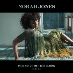 Cover: Norah Jones - Pick Me Up Off The Floor (New Deluxe Edition) (2020) : Norah Jones - Pick Me Up Off The Floor (New Deluxe Edition) (2020)