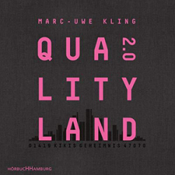 : Marc-Uwe Kling - QualityLand 2.0: Kikis Geheimnis