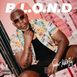 : Sugar MMFK - B.L.O.N.D EP (2020)