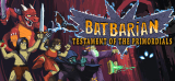 : Batbarian Testament Of The Primordials-DinobyTes