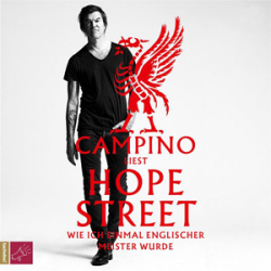 : Campino - Hope Street - Wie ich einmal englischer Meister wurde