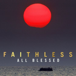 : Faithless - All Blessed (2020)