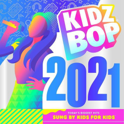 : Kidz Bop Kids - KIDZ BOP 2021 (2020)