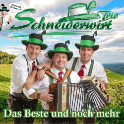 Cover: Schneiderwirt Trio - Das Beste und noch mehr (2020) : Schneiderwirt Trio - Das Beste und noch mehr (2020)