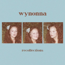 : Wynonna - Recollections (2020)