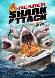 : 6 Headed Shark Attack - Don't mix with the Six 2018 German 1080p AC3 microHD x264 - RAIST