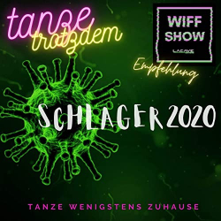 : Schlager 2020 - Tanze wenigstens Zuhause (2020)