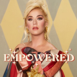: Katy Perry - Empowered (2020)