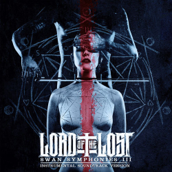 : Lord Of The Lost - Swan Symphonies III (2020)