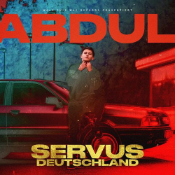: Abdul - Servus Deutschland (2020)