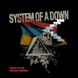 : System of a Down - Protect The Land / Genocidal Humanoidz (Single) (2020)