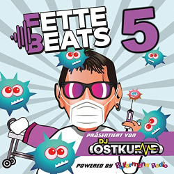 : Fette Beats Vol 5 (Praesentiert Von DJ Ostkurve) (2020)