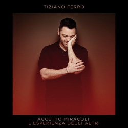 : Tiziano Ferro - Accetto Miracoli: L'Esperienza Degli Altri (2020)