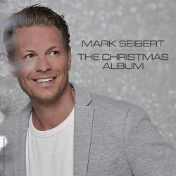 : Mark Seibert - The Christmas Album (2020)