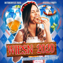 : Wiesn 2020 (Oktoberfest 2020 Festzelt Party) (2020)