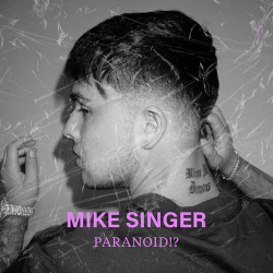 Cover: Mike Singer - Paranoid!? (2020) : Mike Singer - Paranoid!? (2020)