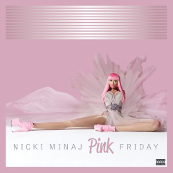 : Nicki Minaj - Pink Friday (Complete Edition) (2020)