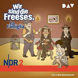 : Andreas Altenburg - Wir sind die Freeses - La Famiglia