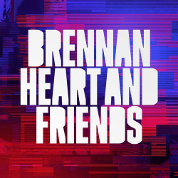 : Brennan Heart - Brennan Heart & Friends (2020)