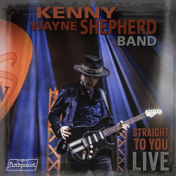 : Kenny Wayne Shepherd - Straight To You: Live (2020)