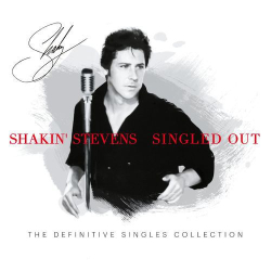 : Shakin' Stevens - Singled Out (2020)