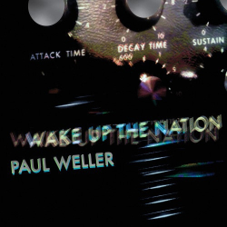 : Paul Weller - Wake Up The Nation (10th Anniversary Edition / Remastered 2020) (2020)