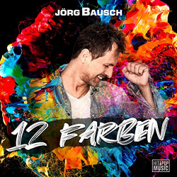 Cover: Jörg Bausch - 12 Farben (2020) : Jörg Bausch - 12 Farben (2020)