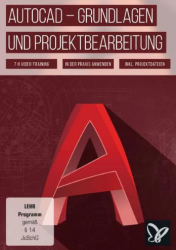 : PSD Tutorials AutoCAD Grundlagen und Projektbearbeitung