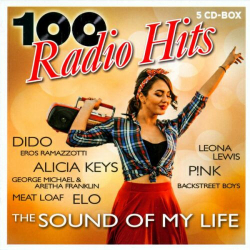 : 100 Radio Hits - The Sound Of My Life (5CD)(2020)