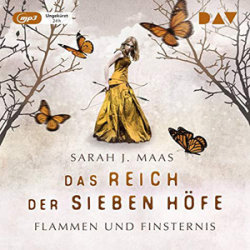 : Sarah J. Maas - Flammen und Finsternis