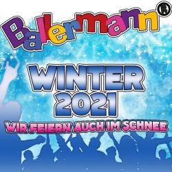 : Ballermann Winter 2021 - Wir feiern auch im Schnee (2020)