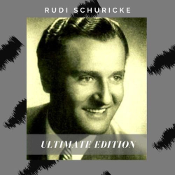 : Rudi Schuricke - Ultimate Edition (2020)