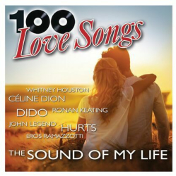 : 100 Lovesongs - The Sound Of My Life (2020)