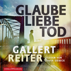 : Peter Gallert, Jörg Reiter - Glaube, Liebe, Tod