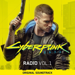 : Cyberpunk 2077: Radio Vol. 1 (OST) (2020)