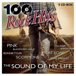 : 100 Rock Hits - The Sound Of My Life (2020)