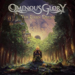 : Ominous Glory - The Elven Dream (2021)