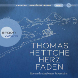 : Thomas Hettche - Herzfaden - Roman der Augsburger Puppenkiste