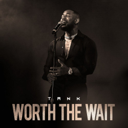 : Tank - Worth The Wait EP (2020)