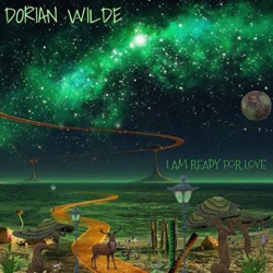 : Dorian Wilde - I Am Ready For Love (2020)