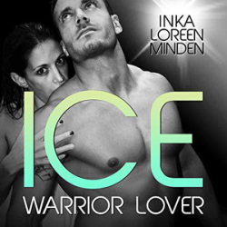 : Inka Loreen Minden - Warrior Lover 3 - Ice