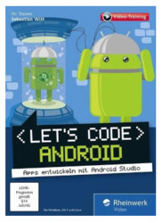 : Rheinwerk Lets.Code Android-Apps entwickeln mit Android Studio