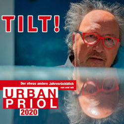 : Urban Priol - TILT! 2020 Der etwas andere Jahresrückblick