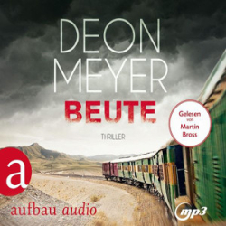 : Deon Meyer - Beute