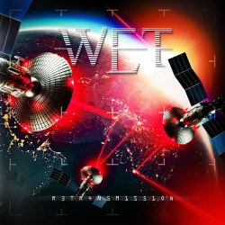 : W.E.T. - Retransmission (2021)