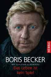 : Boris Becker - Das Leben ist kein Spiel