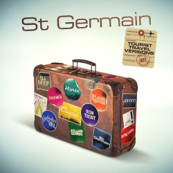 : St Germain - Tourist (Tourist 20th Anniversary Travel Versions) (2021)
