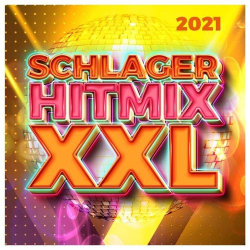 : Schlager Hitmix XXL 2021 (2021)