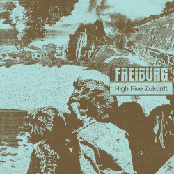 : Freiburg - High Five Zukunft (2021)