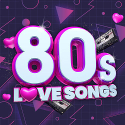 : 80s Love Songs (2021)